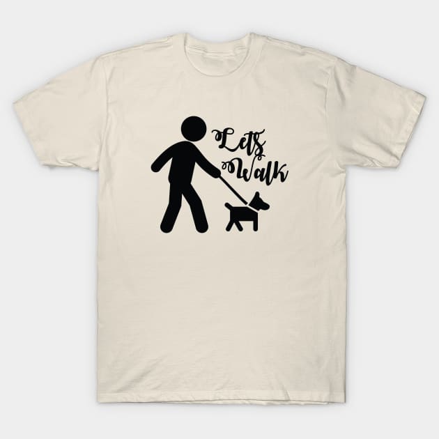 Lets Walk - Love Dogs - Gift For Dog Lover T-Shirt by xoclothes